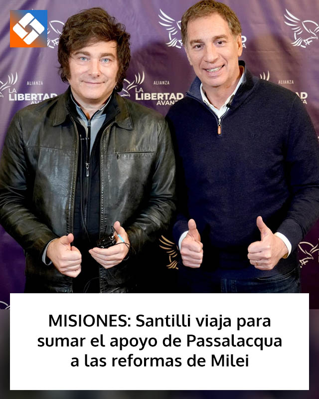 MISIONES: Santilli viaja para sumar el apoyo de Passalacqua a las reformas de Milei