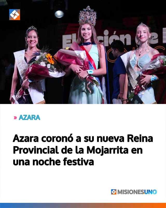 Azara coronó a su nueva Reina Provincial de la Mojarrita en una noche festiva