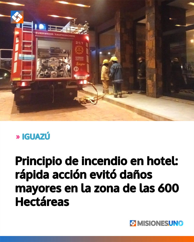 Principio de incendio en hotel: rápida acción evitó daños mayores en la zona de las 600 Hectáreas