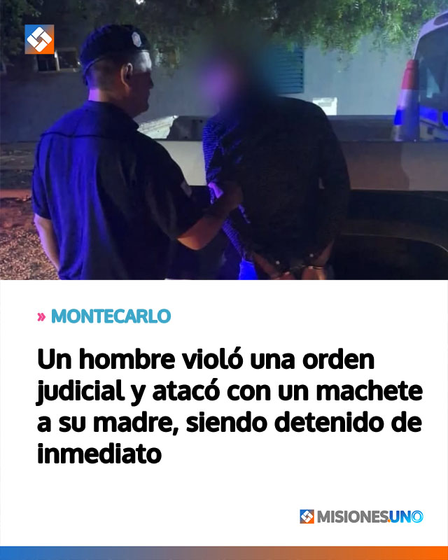 Un hombre violó una orden judicial y atacó con un machete a su madre, siendo detenido de inmediato