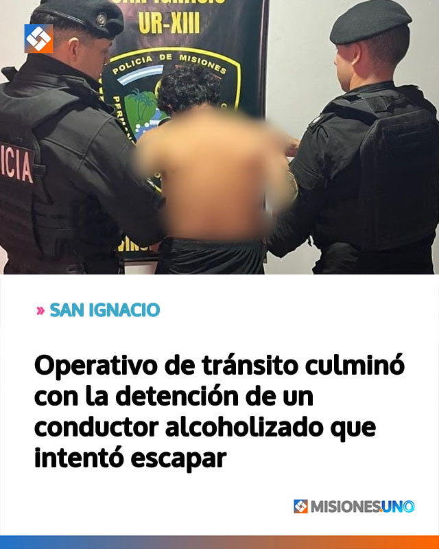 Operativo de tránsito culminó con la detención de un conductor alcoholizado que intentó escapar