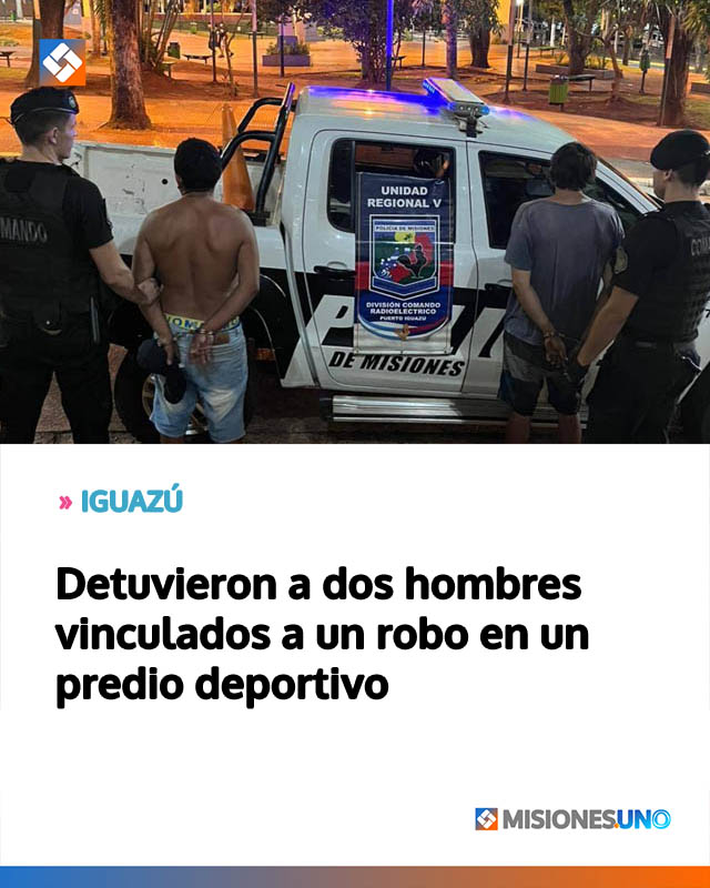 Detuvieron a dos hombres vinculados a un robo en un predio deportivo