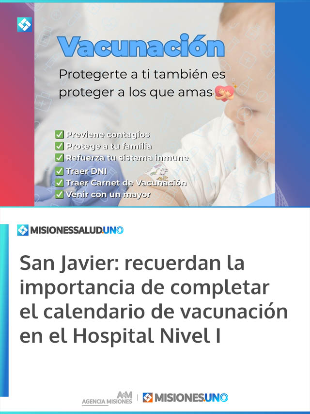 San Javier: recuerdan la importancia de completar el calendario de vacunación en el Hospital Nivel I