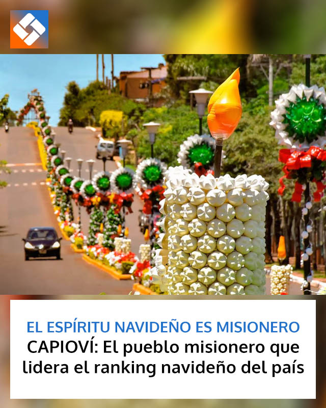 CAPIOVÍ: El pueblo misionero que lidera el mapa navideño del país