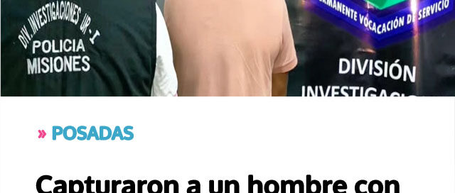 POSADAS: Capturaron a un hombre con pedido internacional por robo en Paraguay
