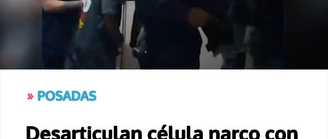 Desarticulan célula narco con siete demorados en operativo policial