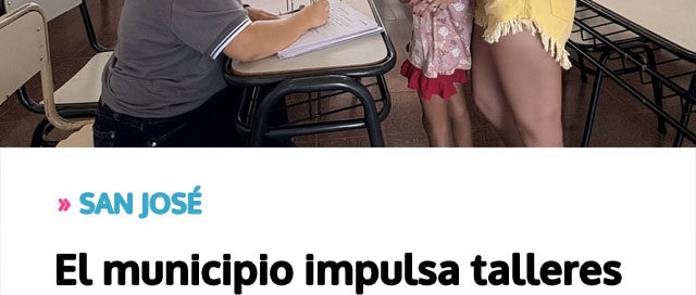 SAN JOSÉ: El municipio impulsa talleres clave para jóvenes que inician nuevas etapas de vida